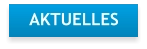 AKTUELLES
