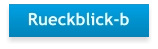Rueckblick-b